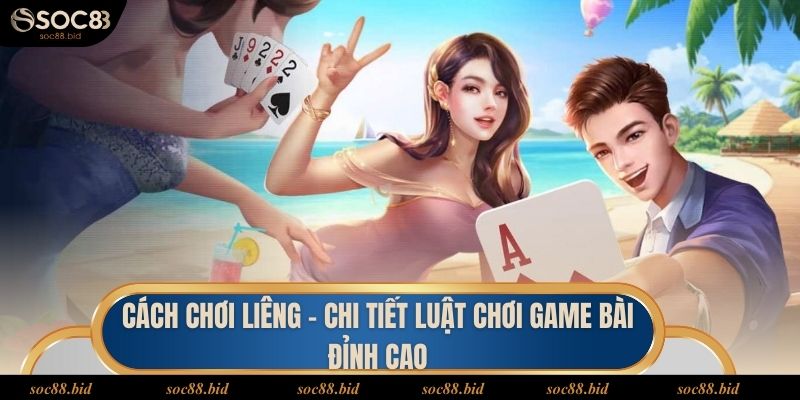 Cách chơi liêng