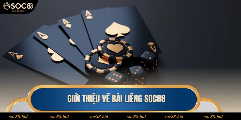 Đôi nét về siêu phẩm liêng SOC88